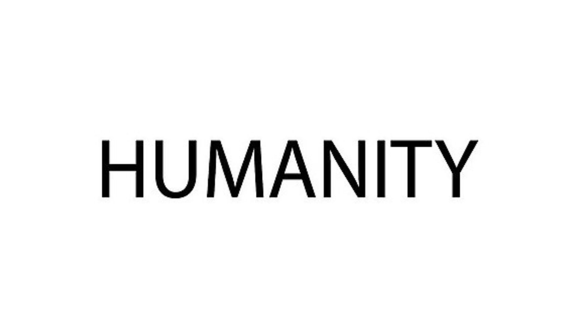 Humanity